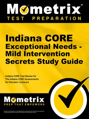 cover image of Indiana CORE Exceptional Needs - Mild Intervention Secrets Study Guide